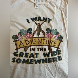 Disney shirt - I want adventure in the great wide somewhere adventureland
